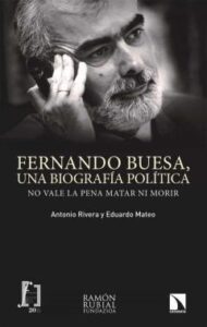 Fernando Buesa, Una Biografía Política
