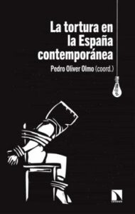 La Tortura En La España Contemporánea
