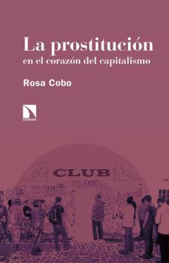 La Prostitución En El Corazón Del Capitalismo