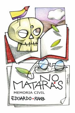 Libro, Audiolibro No Matarás. Memoria Civil No Matarás. Memoria Civil