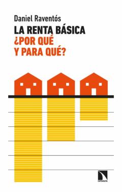 La Renta Básica, ¿Por Qué Y Para Qué?