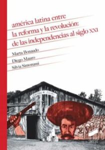 América Latina Entre La Reforma Y La Revolución