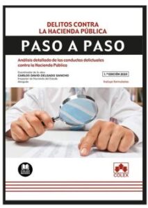 Delitos Contra La Hacienda Publica. Paso A Paso