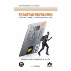 Libro, Audiolibro Tarjetas Revolving (2ª Ed.): Como Reclamar Y Conseguir La Nulidad (2ª Ed.) Tarjetas Revolving (2ª Ed.): Como Reclamar Y Conseguir La Nulidad (2ª Ed.)