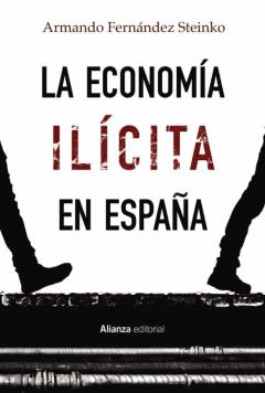 Libro, Audiolibro La Economia Ilicita En España La Economia Ilicita En España