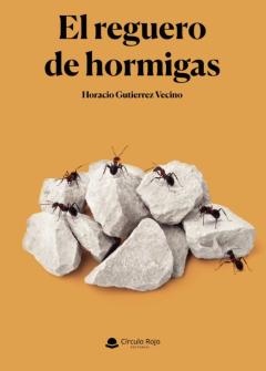 Libro, Audiolibro El Reguero De Hormigas El Reguero De Hormigas