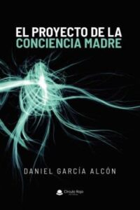 El Proyecto De La Conciencia Madre