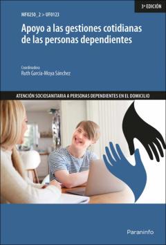 Libro, Audiolibro Uf0123 - Apoyo A Las Gestiones Cotidianas De Las Personas Dependientes Uf0123 - Apoyo A Las Gestiones Cotidianas De Las Personas Dependientes