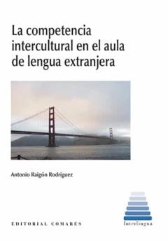 Libro, Audiolibro La Competencia Intercultural En El Aula De Lengua Extrajera La Competencia Intercultural En El Aula De Lengua Extrajera