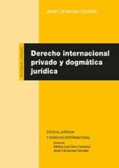 Derecho Internacional Privado Y Dogmática Jurídica