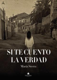 Si Te Cuento La Verdad