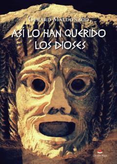 Libro, Audiolibro Así Lo Han Querido Los Dioses Así Lo Han Querido Los Dioses