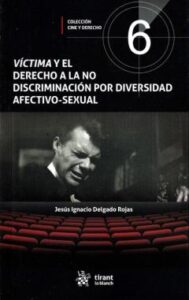 Victima Y El Derecho A La No Discriminacion Por Diversidad Afectivo-Sexual