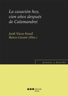 Libro, Audiolibro La Casacion Hoy, Cien Años Despues De Calamandrei La Casacion Hoy, Cien Años Despues De Calamandrei