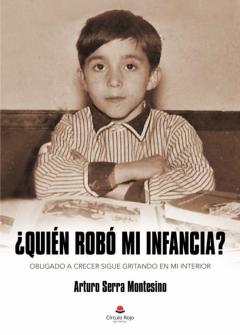 Libro, Audiolibro ¿Quién Robó Mi Infancia? ¿Quién Robó Mi Infancia?