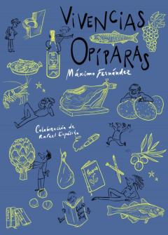 Libro, Audiolibro Vivencias Opíparas Vivencias Opíparas