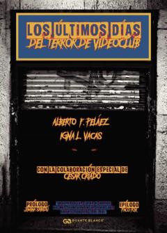 Libro, Audiolibro Los Últimos Días Del Terror De Videoclub Los Últimos Días Del Terror De Videoclub