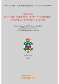 Libro, Audiolibro Memoria Del Pleno Sobre Crisis Encadenadas: Sanitaria, Económica Y Social Memoria Del Pleno Sobre Crisis Encadenadas: Sanitaria, Económica Y Social