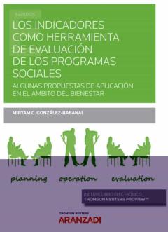 Indicadores Como Herramienta De Evaluación De Los Programas Sociales.algunas Propuestas De Aplicación En El Ámbito Del Bienestar