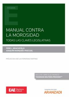 Manual Contra La Morosidad.todas Las Claves Legislativas
