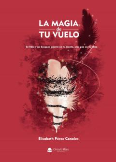 La Magia De Tu Vuelo
