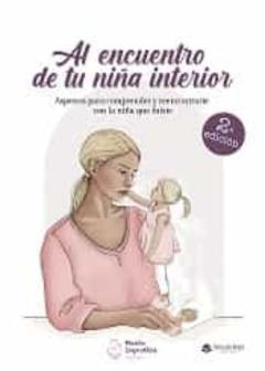 Al Encuentro De Tu Niña Interior