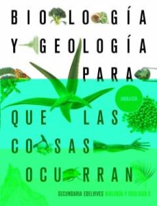 Biología Y Geología 3º Eso Para Que Las Cosas Ocurran 2020 (Andalucía)