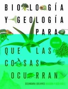 Biología Y Geología 3º Eso Para Que Las Cosas Ocurran 2020 (Andalucía)