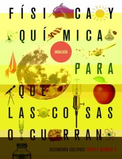 Física Y Química 3º Eso Para Que Las Cosas Ocurran 2020 (Andalucía)
