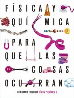 Libro, Audiolibro Física Y Química 2º Eso Para Que Las Cosas Ocurran (Castilla Y León/Madrid/Valencia/Galicia/Extremadura/Navarra/Asturias) 2020 Física Y Química 2º Eso Para Que Las Cosas Ocurran (Castilla Y León/Madrid/Valencia/Galicia/Extremadura/Navarra/Asturias) 2020