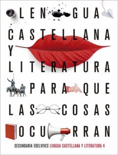 Lengua Castellana Y Literatura 4º Eso Para Que Las Cosas Ocurran 2020