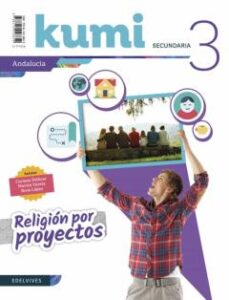 Religión Kumi 3º Secundaria – Libro Alumno (Andalucía)