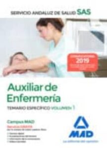 Auxiliar Enfermeria Del Servicio Andaluz De Salud: Temario Especifico (Vol. 1)
