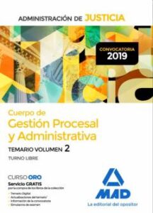 Cuerpo De Gestión Procesal Y Administrativa De La Administración De Justicia (Turno Libre). Temario Volumen 2