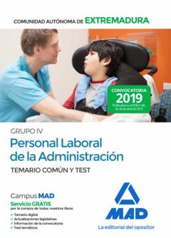 Grupo Iv Personal Laboral De La Administracion De La Comunidad Autonoma De Extremadura: Temario Comun Y Test