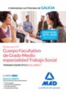 Cuerpo Facultativo De Grado Medio De La Comunidad Autónoma De Galicia (Subgrupo A2)