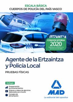 Libro, Audiolibro Agente De La Escala Básica De Los Cuerpos De Policía Del País Vasco (Ertzaintza Y Policía Local). Pruebas Físicas Agente De La Escala Básica De Los Cuerpos De Policía Del País Vasco (Ertzaintza Y Policía Local). Pruebas Físicas