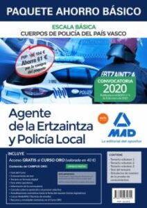 Paquete Ahorro Básico Ertzaintza Y Policía Local Del País Vasco. (Incluye Temarios 1, 2 Y 3; Test; Simulacros De Examen Y Curso Oro)