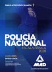 Policía Nacional Escala Básica. Simulacros De Examen 1