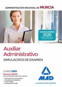 Auxiliar Administrativo De La Administración Regional De Murcia. Simulacros De Examen
