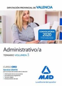 Administrativo/A De La Diputacion Provincial De Valencia: Temario (Vol. 3)