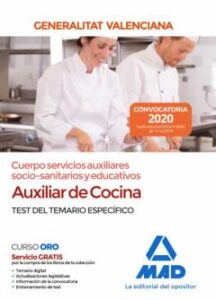 Cuerpo Servicios Auxiliares Socio-Sanitarios Y Educativos De La Administracion De La Generalitat Valenciana, Escala Auxiliar De  Cocina Valenciana, Escala Auxiliar De Cocina: Test Del Temario   Espec
