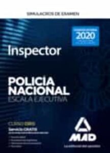 Inspector De Policia Nacional. Simulacros De Examen (4ª Ed.)