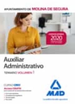 Auxiliar Administrativo Del Ayuntamiento De Molina De Segura. Temario Volumen 1