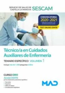 Técnico/A En Cuidados Auxiliares De Enfermería Del Servicio De Salud De Castilla-La Mancha (Sescam).Temario Específico Volumen 1
