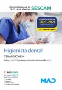 Higienista Dental Del Servicio De Salud De Castilla-La Mancha (Sescam). Temario Común