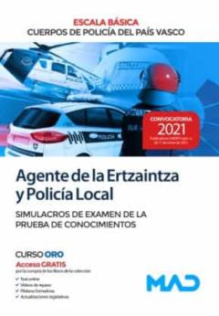 Agente De La Escala Básica De Los Cuerpos De Policía Del País Vasco (Ertzaintza Y Policía Local)