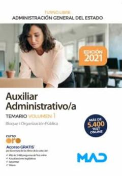 Libro, Audiolibro Auxiliar Administrativo De La Administración General Del Estado Turno Libre (Cuerpo General Auxiliar). Temario Volumen 1 Auxiliar Administrativo De La Administración General Del Estado Turno Libre (Cuerpo General Auxiliar). Temario Volumen 1