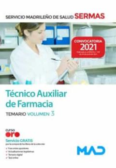 Tecnico Auxiliar De Farmacia Del Servicio Madrileño De Salud. Temario Volumen 3