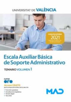 Escala Auxiliar Basica De Soporte Administrativo De La Universitat De València. Temario (Vol. 19